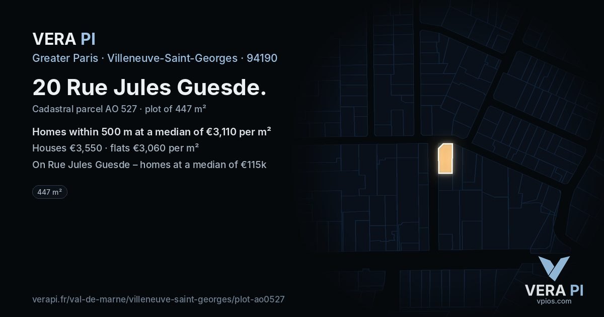 20 Rue Jules Guesde, Villeneuve-Saint-Georges at night – the plot lit, the parcels around coloured by the prices near them