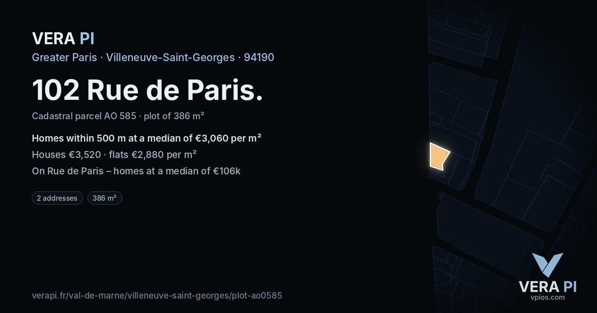 102 Rue de Paris, Villeneuve-Saint-Georges at night – the plot lit, the parcels around coloured by the prices near them