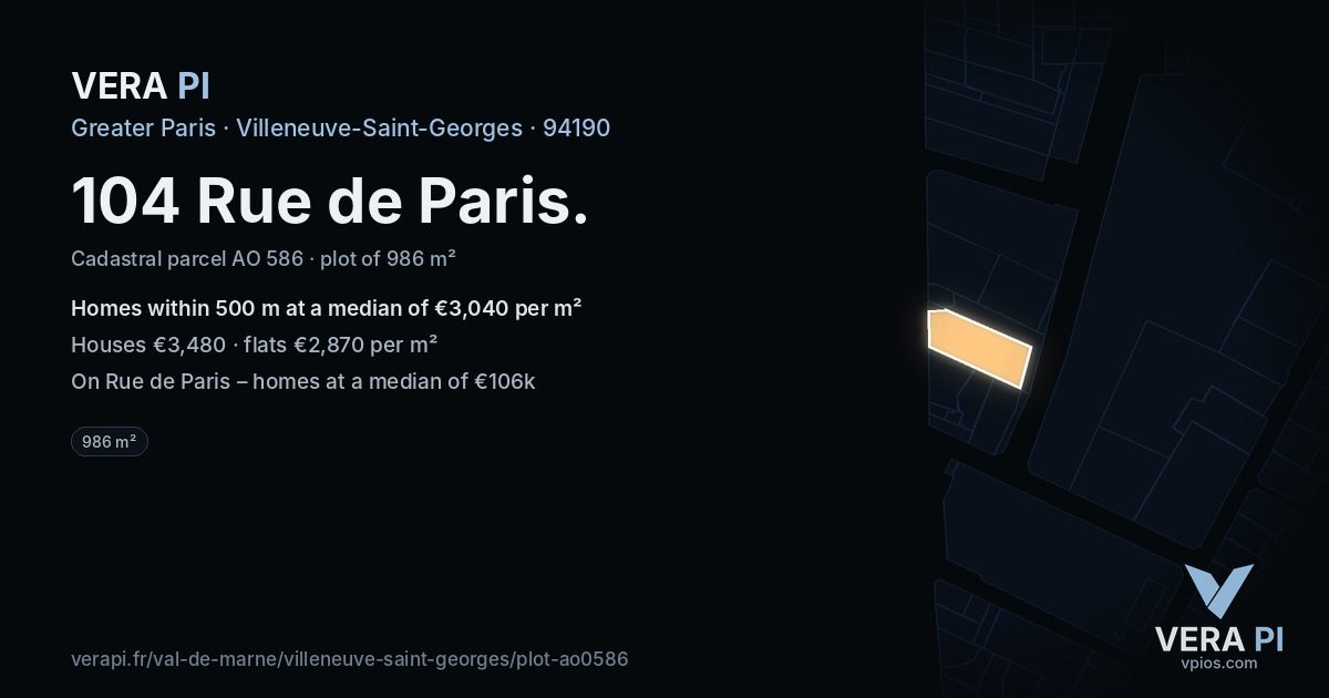 104 Rue de Paris, Villeneuve-Saint-Georges at night – the plot lit, the parcels around coloured by the prices near them