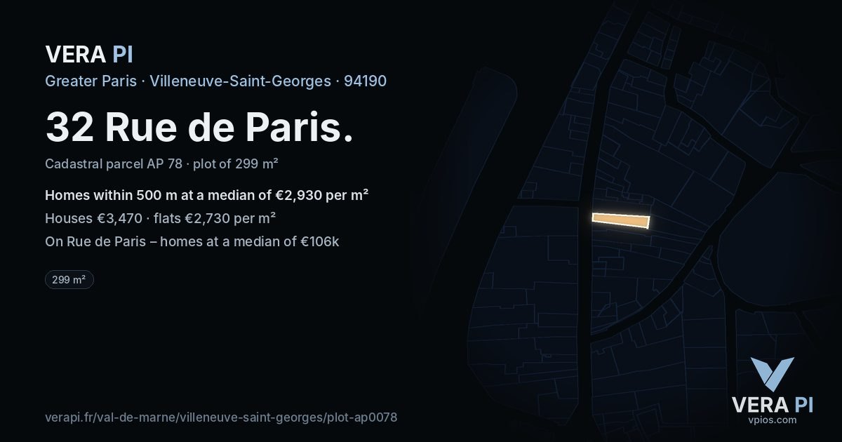 32 Rue de Paris, Villeneuve-Saint-Georges at night – the plot lit, the parcels around coloured by the prices near them
