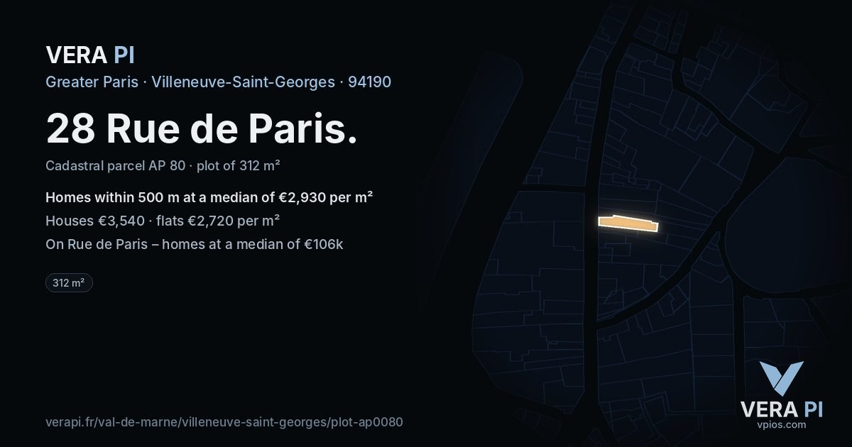 28 Rue de Paris, Villeneuve-Saint-Georges at night – the plot lit, the parcels around coloured by the prices near them