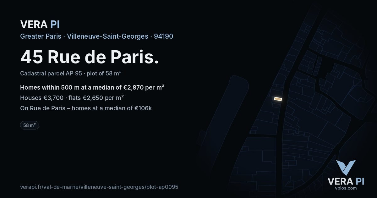 45 Rue de Paris, Villeneuve-Saint-Georges at night – the plot lit, the parcels around coloured by the prices near them