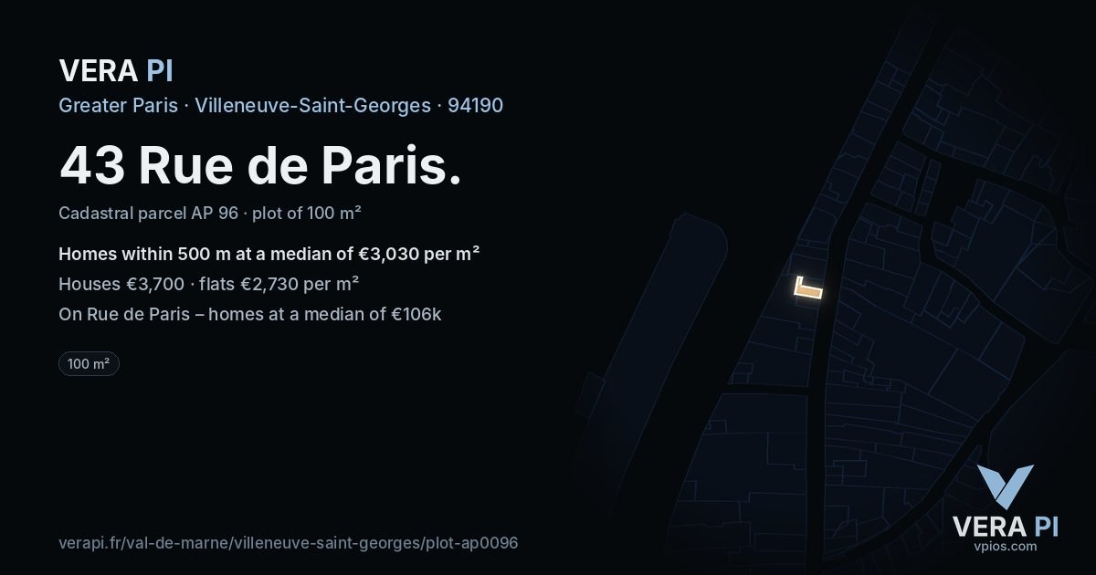 43 Rue de Paris, Villeneuve-Saint-Georges at night – the plot lit, the parcels around coloured by the prices near them