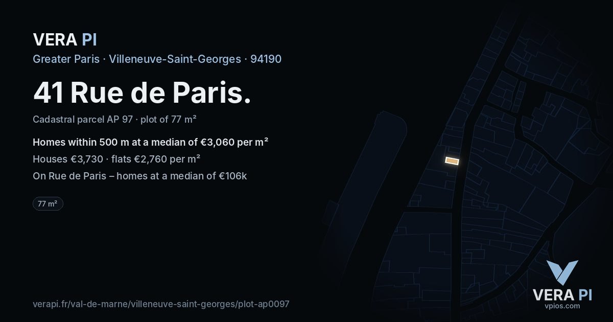 41 Rue de Paris, Villeneuve-Saint-Georges at night – the plot lit, the parcels around coloured by the prices near them