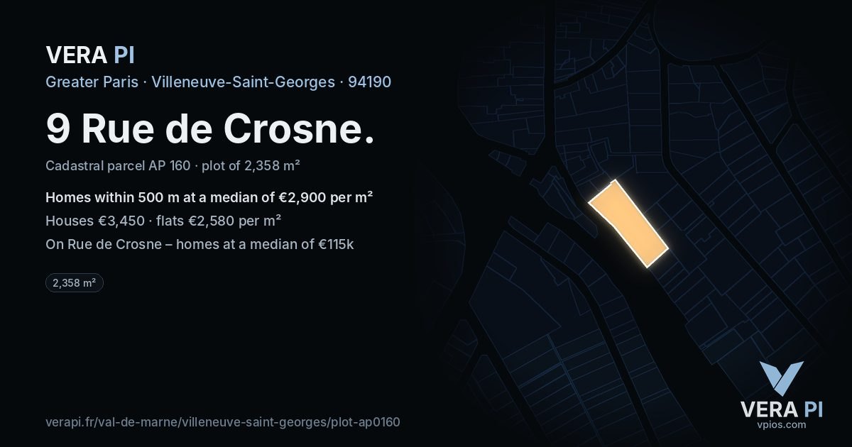 9 Rue de Crosne, Villeneuve-Saint-Georges at night – the plot lit, the parcels around coloured by the prices near them