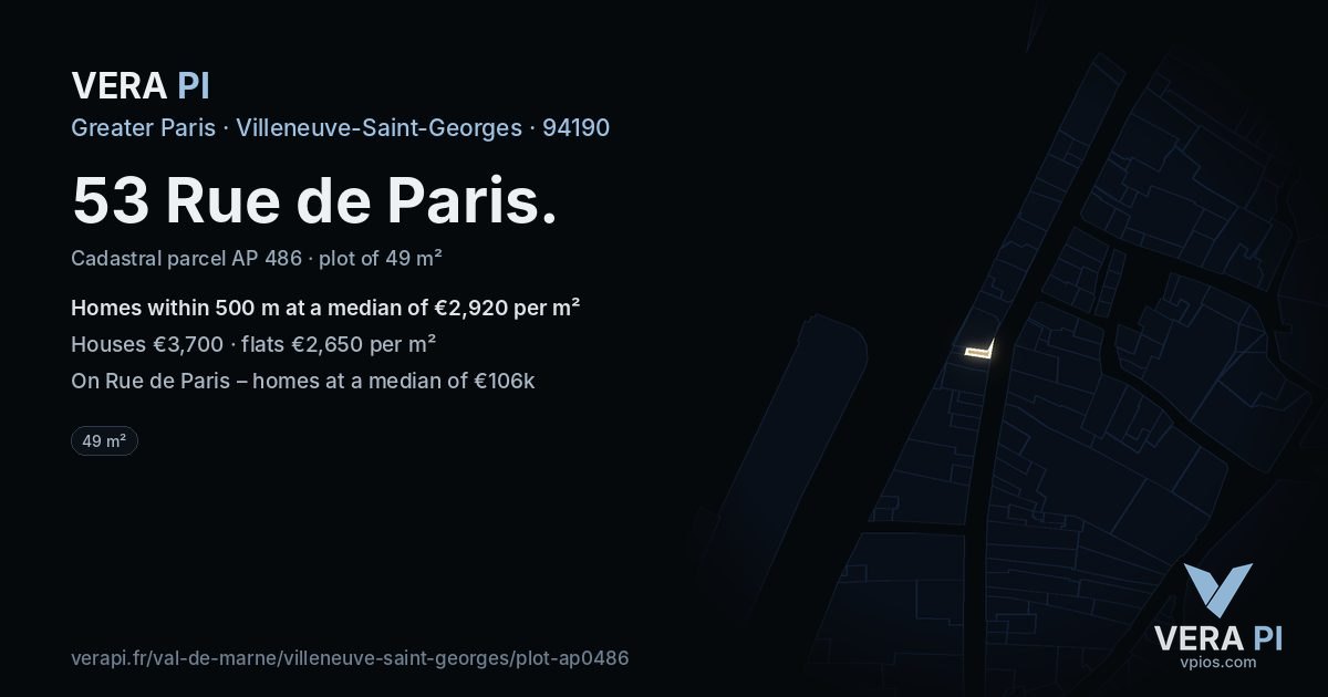 53 Rue de Paris, Villeneuve-Saint-Georges at night – the plot lit, the parcels around coloured by the prices near them