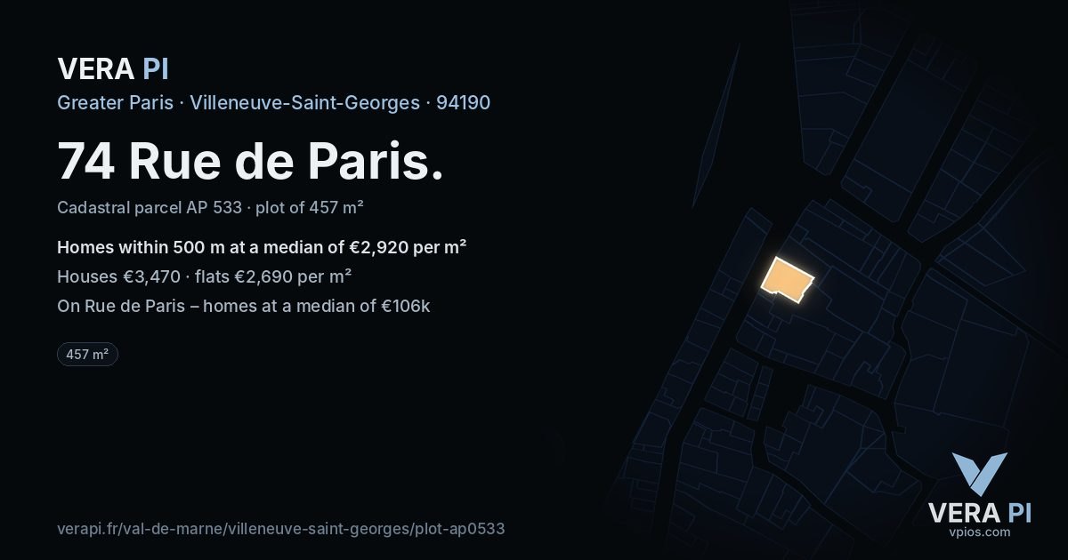 74 Rue de Paris, Villeneuve-Saint-Georges at night – the plot lit, the parcels around coloured by the prices near them