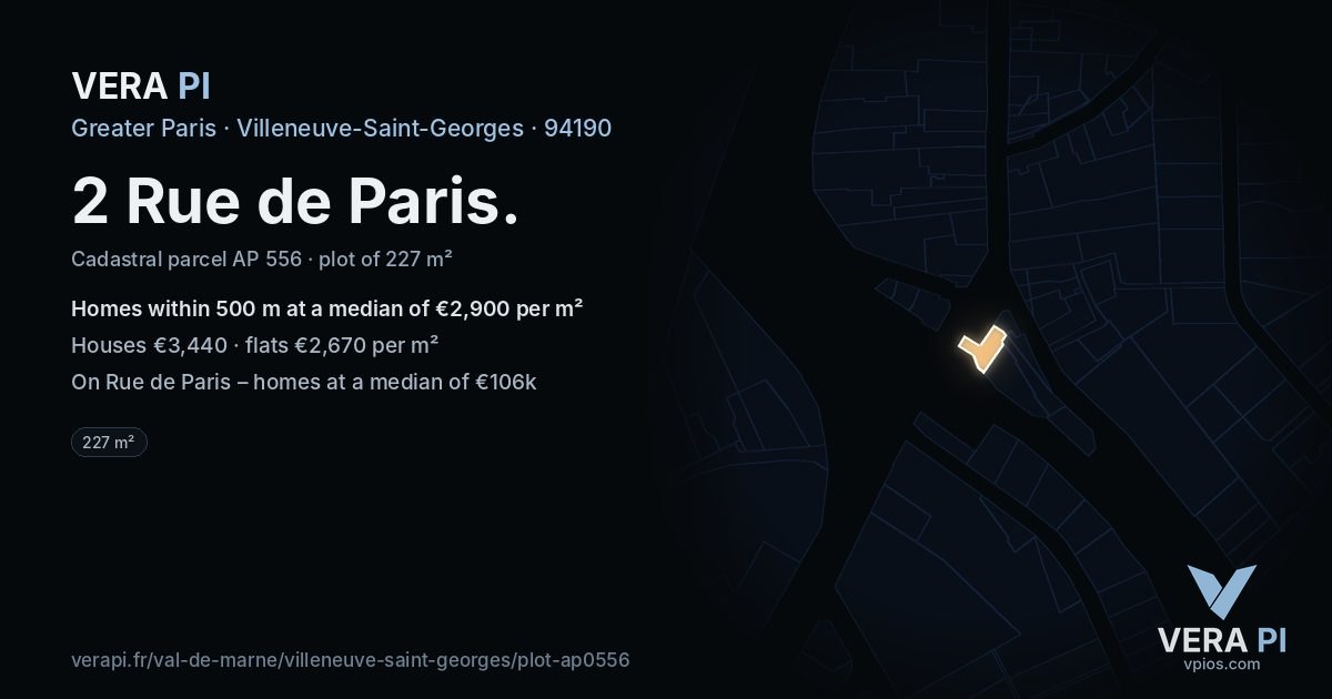 2 Rue de Paris, Villeneuve-Saint-Georges at night – the plot lit, the parcels around coloured by the prices near them