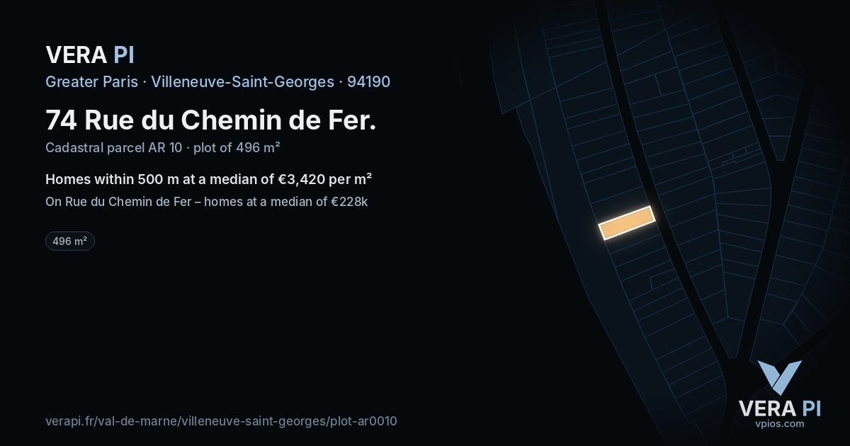 74 Rue du Chemin de Fer, Villeneuve-Saint-Georges at night – the plot lit, the parcels around coloured by the prices near them