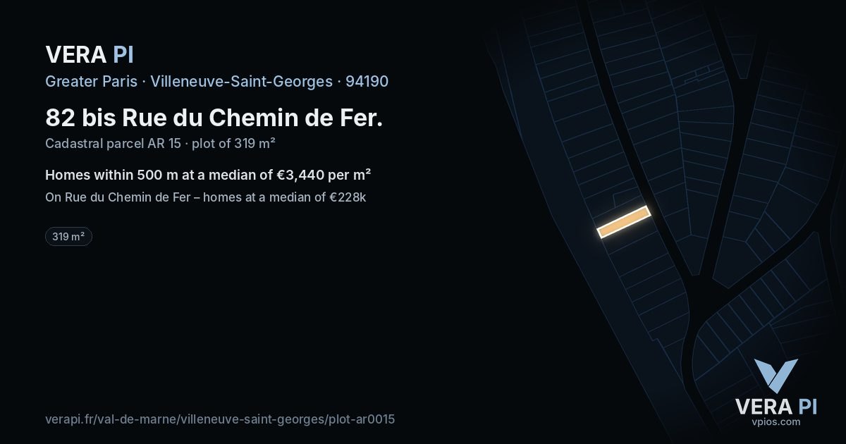 82 bis Rue du Chemin de Fer, Villeneuve-Saint-Georges at night – the plot lit, the parcels around coloured by the prices near them