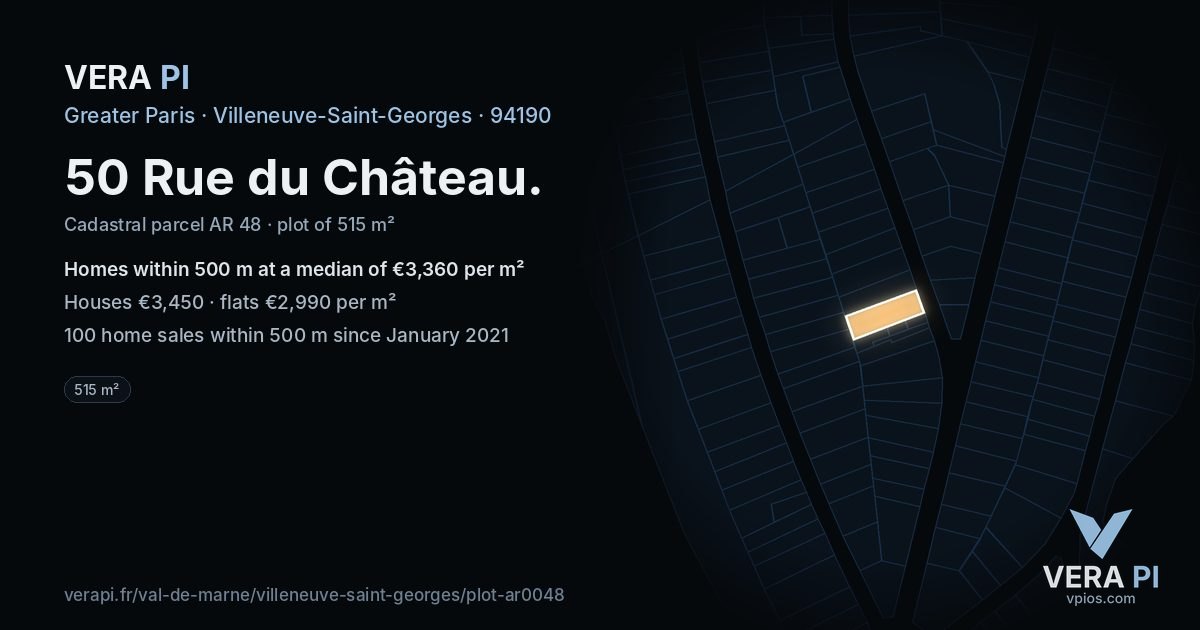 50 Rue du Château, Villeneuve-Saint-Georges at night – the plot lit, the parcels around coloured by the prices near them