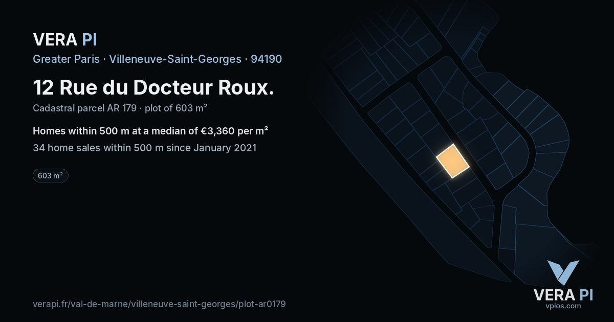 12 Rue du Docteur Roux, Villeneuve-Saint-Georges at night – the plot lit, the parcels around coloured by the prices near them