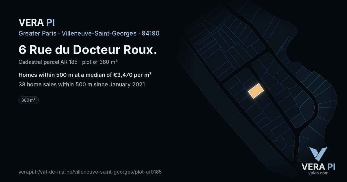 6 Rue du Docteur Roux, Villeneuve-Saint-Georges at night – the plot lit, the parcels around coloured by the prices near them