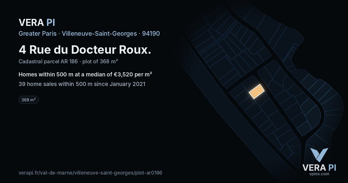 4 Rue du Docteur Roux, Villeneuve-Saint-Georges at night – the plot lit, the parcels around coloured by the prices near them