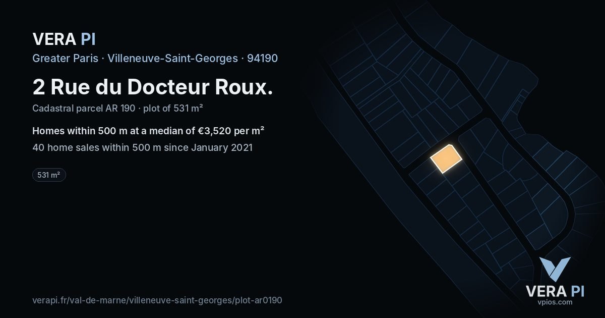 2 Rue du Docteur Roux, Villeneuve-Saint-Georges at night – the plot lit, the parcels around coloured by the prices near them