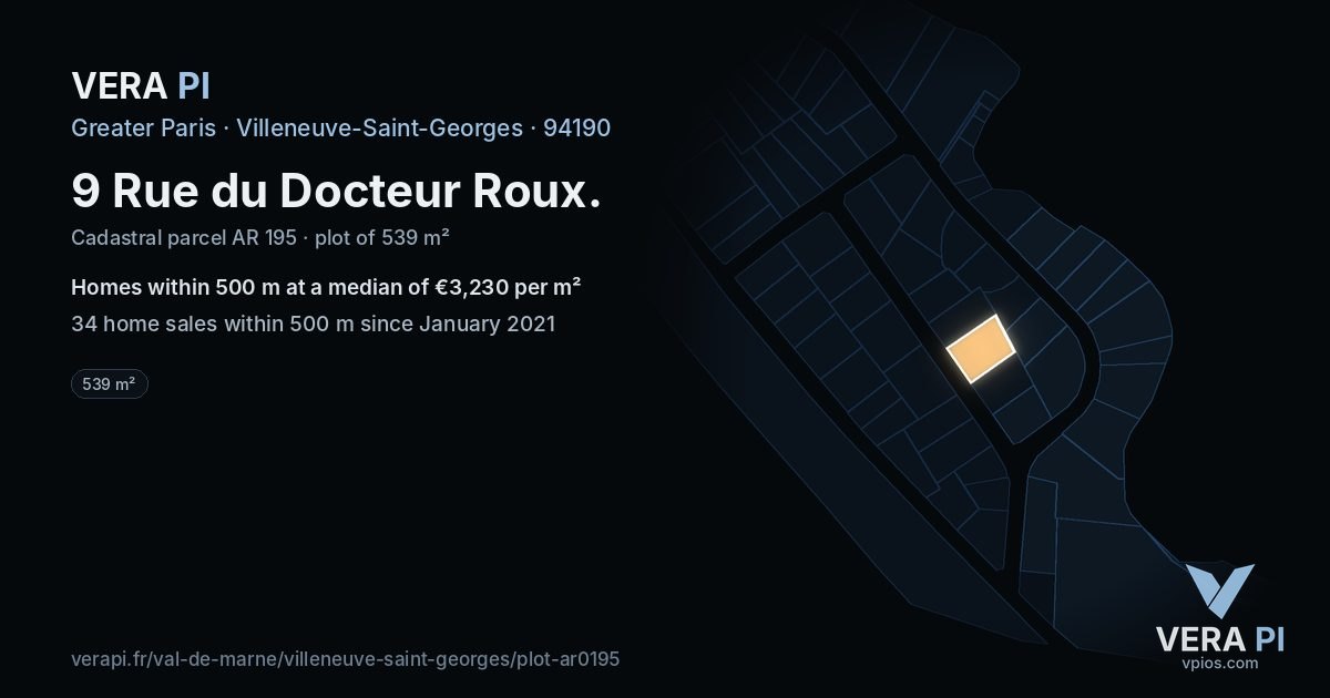 9 Rue du Docteur Roux, Villeneuve-Saint-Georges at night – the plot lit, the parcels around coloured by the prices near them