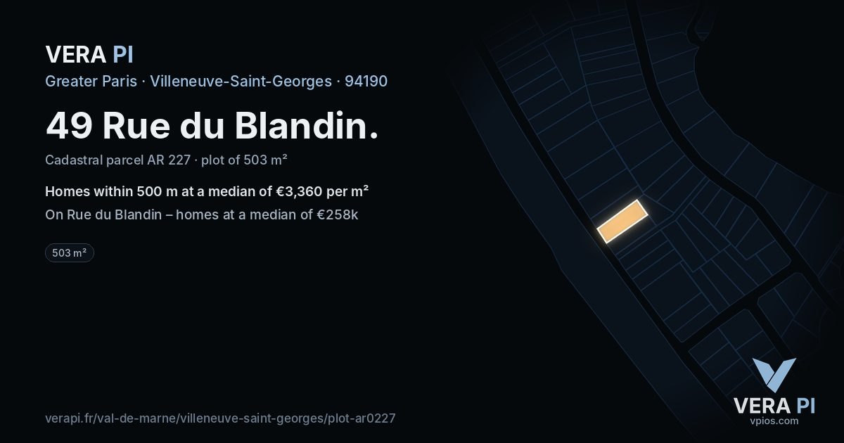 49 Rue du Blandin, Villeneuve-Saint-Georges at night – the plot lit, the parcels around coloured by the prices near them