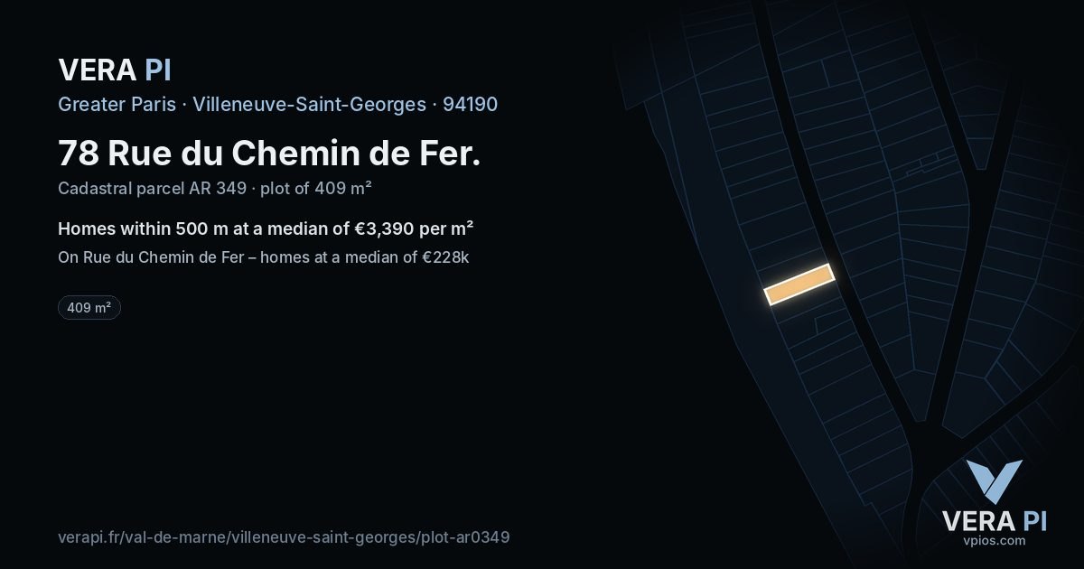 78 Rue du Chemin de Fer, Villeneuve-Saint-Georges at night – the plot lit, the parcels around coloured by the prices near them