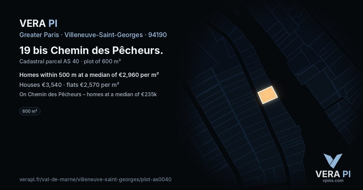 19 bis Chemin des Pêcheurs, Villeneuve-Saint-Georges at night – the plot lit, the parcels around coloured by the prices near them