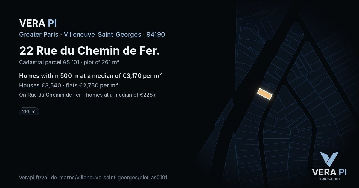 22 Rue du Chemin de Fer, Villeneuve-Saint-Georges at night – the plot lit, the parcels around coloured by the prices near them