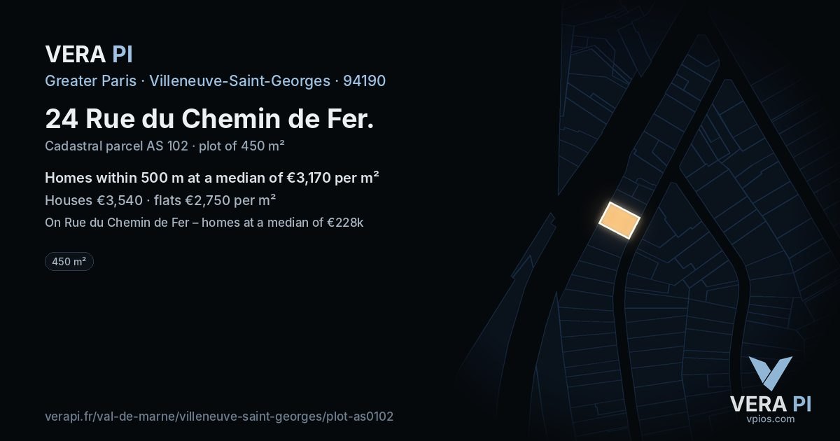 24 Rue du Chemin de Fer, Villeneuve-Saint-Georges at night – the plot lit, the parcels around coloured by the prices near them