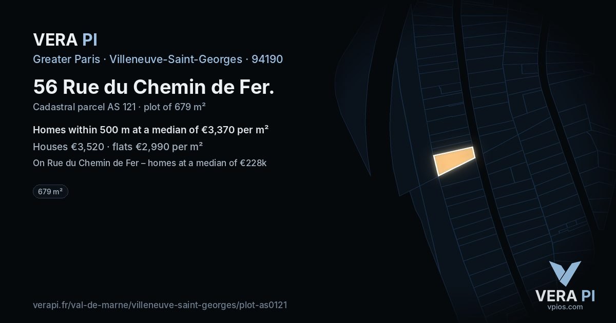 56 Rue du Chemin de Fer, Villeneuve-Saint-Georges at night – the plot lit, the parcels around coloured by the prices near them