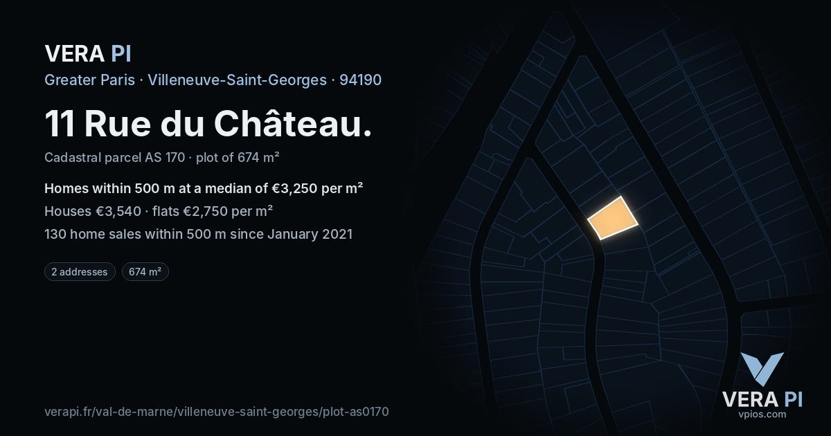 11 Rue du Château, Villeneuve-Saint-Georges at night – the plot lit, the parcels around coloured by the prices near them