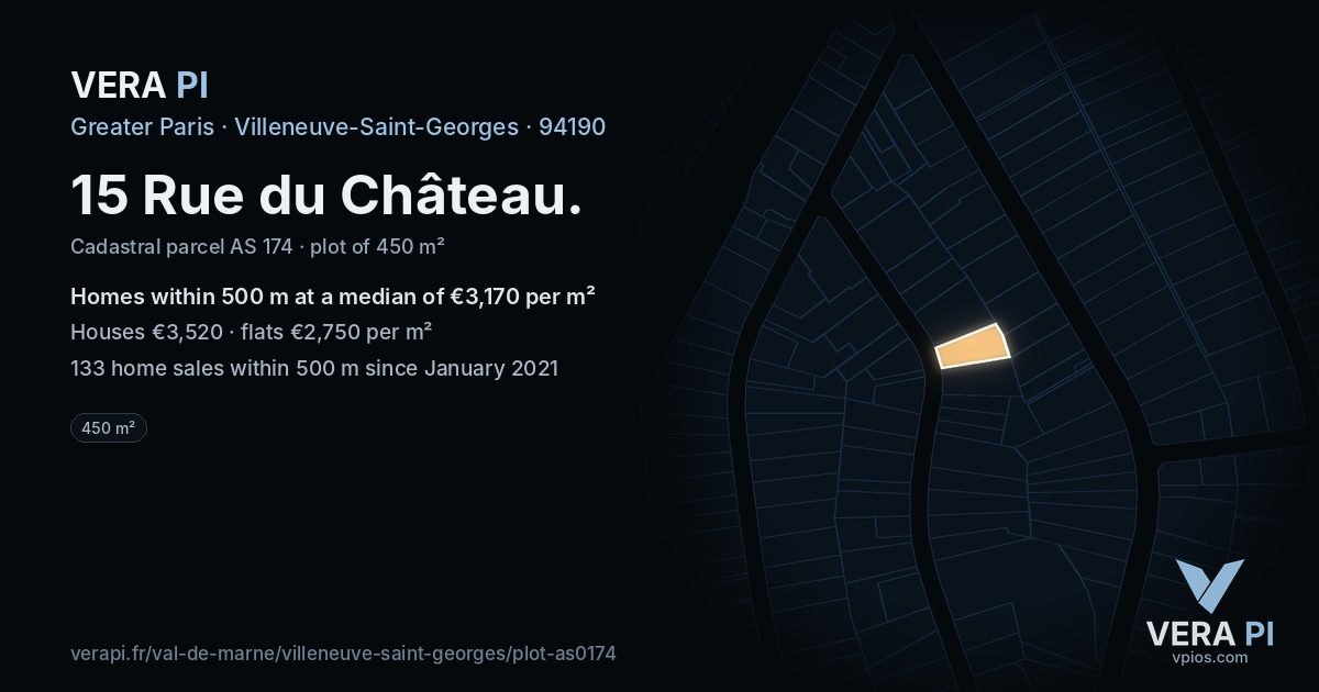 15 Rue du Château, Villeneuve-Saint-Georges at night – the plot lit, the parcels around coloured by the prices near them