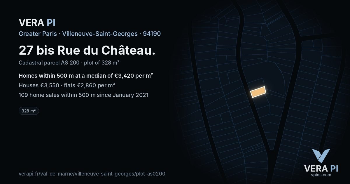 27 bis Rue du Château, Villeneuve-Saint-Georges at night – the plot lit, the parcels around coloured by the prices near them