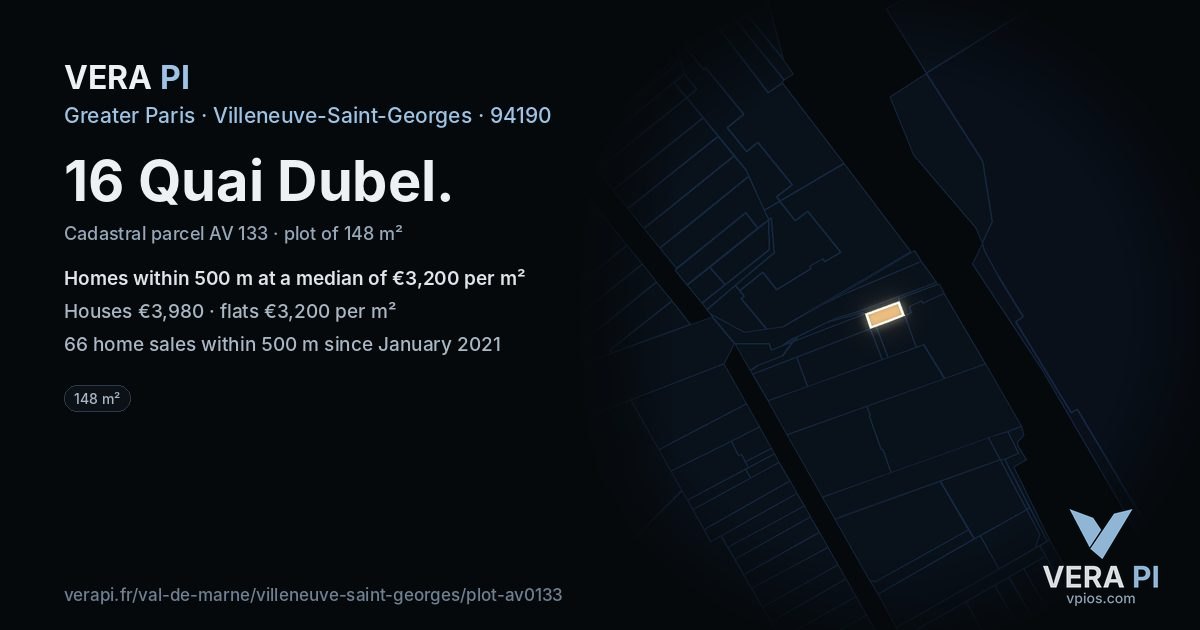 16 Quai Dubel, Villeneuve-Saint-Georges at night – the plot lit, the parcels around coloured by the prices near them