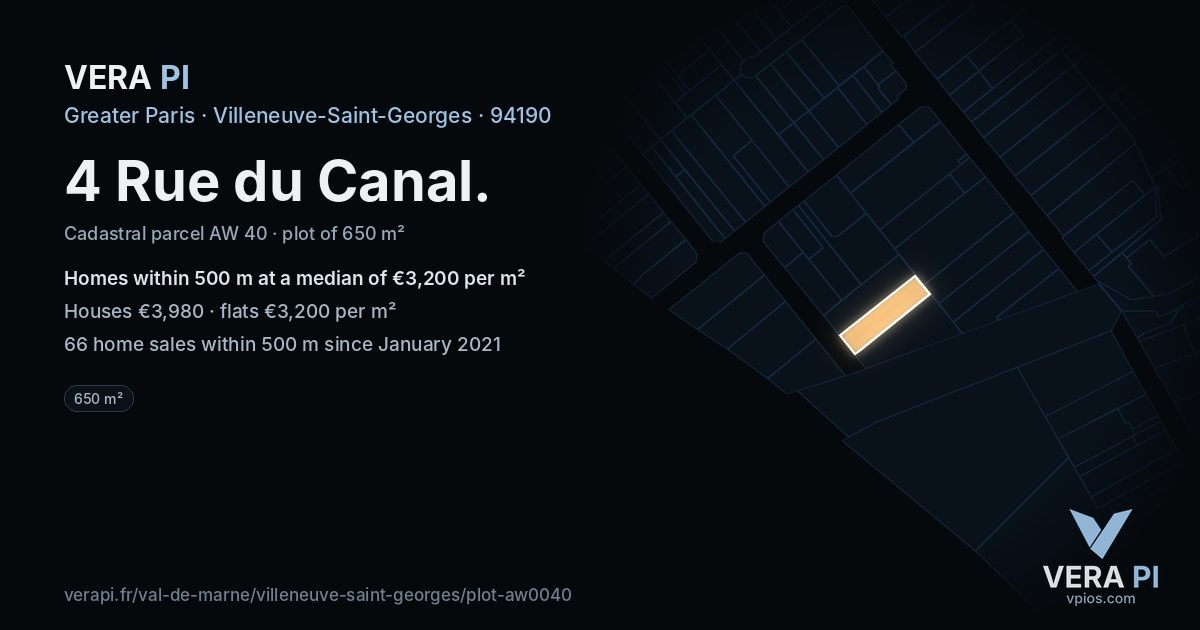 4 Rue du Canal, Villeneuve-Saint-Georges at night – the plot lit, the parcels around coloured by the prices near them