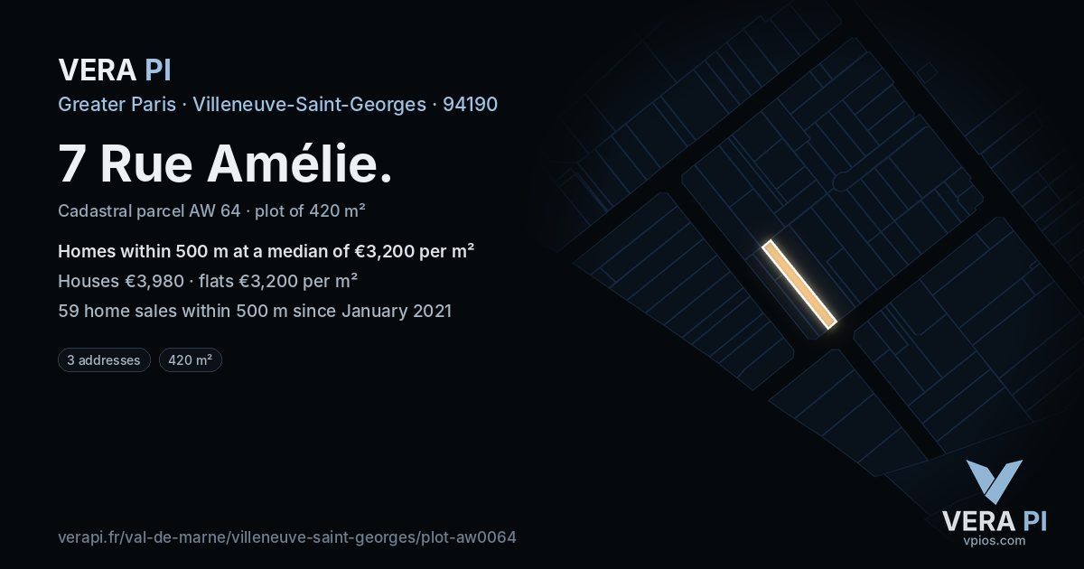 7 Rue Amélie, Villeneuve-Saint-Georges at night – the plot lit, the parcels around coloured by the prices near them