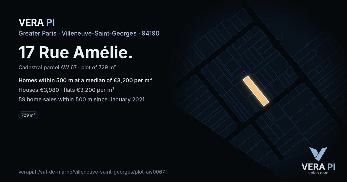17 Rue Amélie, Villeneuve-Saint-Georges at night – the plot lit, the parcels around coloured by the prices near them