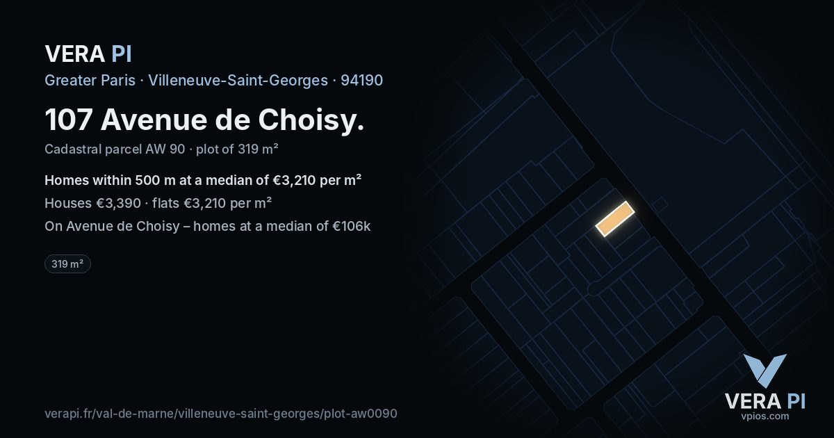 107 Avenue de Choisy, Villeneuve-Saint-Georges at night – the plot lit, the parcels around coloured by the prices near them