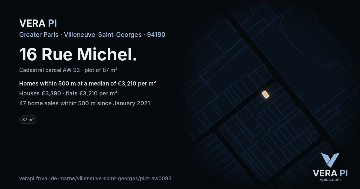 16 Rue Michel, Villeneuve-Saint-Georges at night – the plot lit, the parcels around coloured by the prices near them