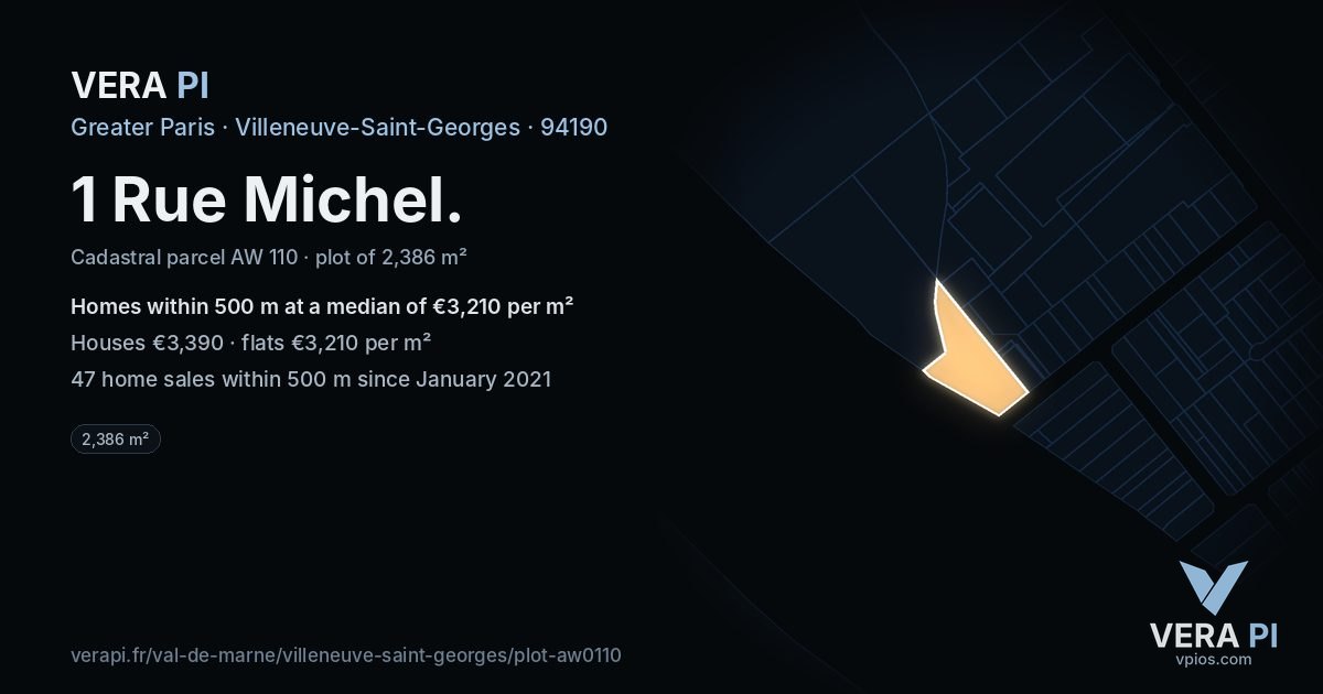 1 Rue Michel, Villeneuve-Saint-Georges at night – the plot lit, the parcels around coloured by the prices near them