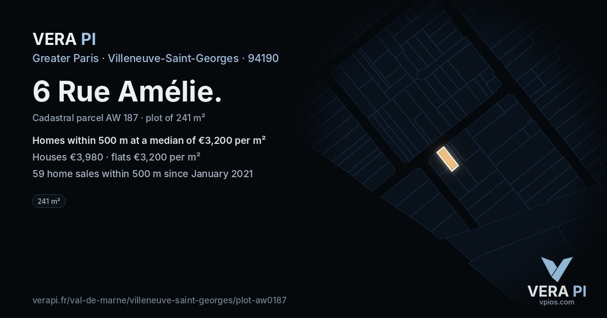 6 Rue Amélie, Villeneuve-Saint-Georges at night – the plot lit, the parcels around coloured by the prices near them