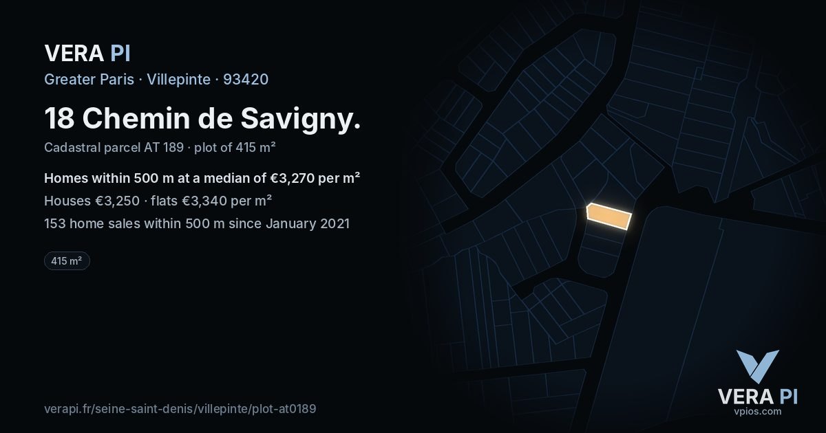 18 Chemin de Savigny, Villepinte at night – the plot lit, the parcels around coloured by the prices near them