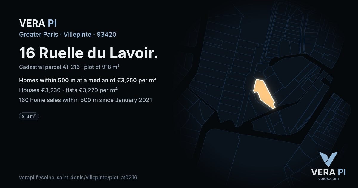 16 Ruelle du Lavoir, Villepinte at night – the plot lit, the parcels around coloured by the prices near them