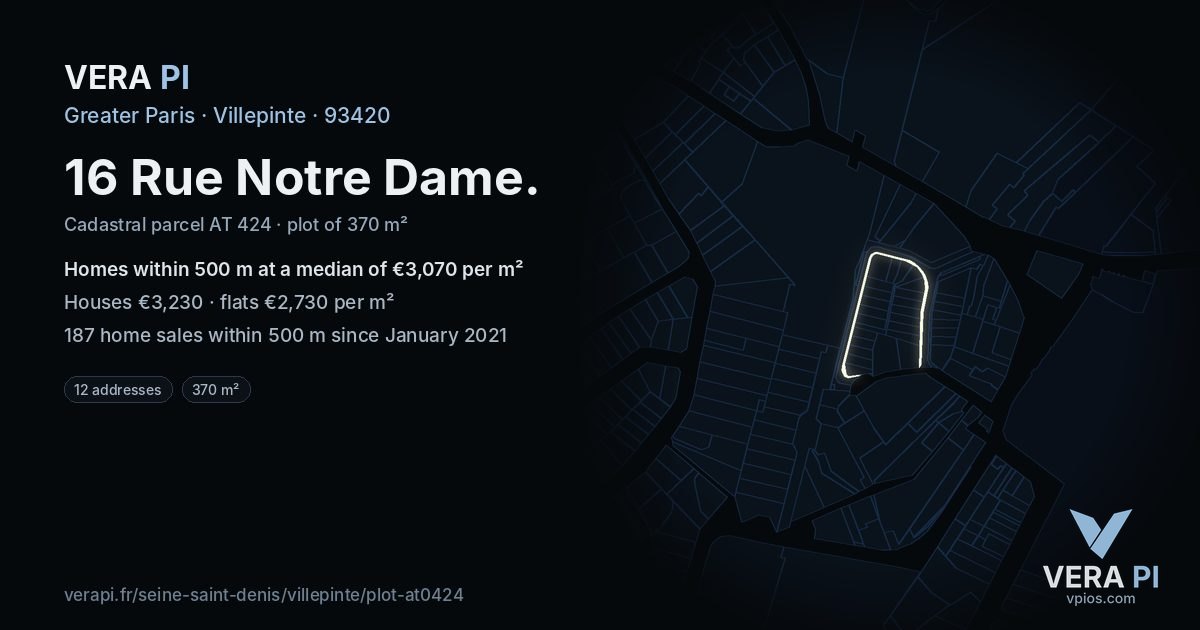 16 Rue Notre Dame, Villepinte at night – the plot lit, the parcels around coloured by the prices near them