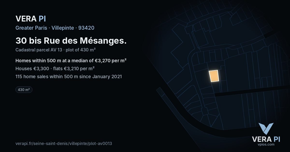 30 bis Rue des Mésanges, Villepinte at night – the plot lit, the parcels around coloured by the prices near them