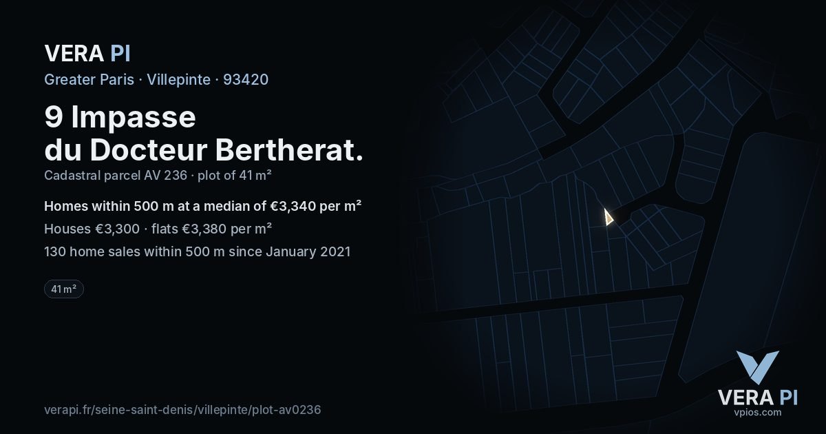 9 Impasse du Docteur Bertherat, Villepinte at night – the plot lit, the parcels around coloured by the prices near them
