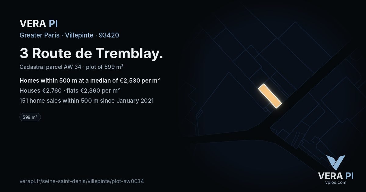 3 Route de Tremblay, Villepinte at night – the plot lit, the parcels around coloured by the prices near them