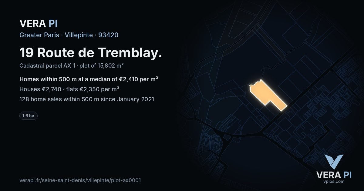 19 Route de Tremblay, Villepinte at night – the plot lit, the parcels around coloured by the prices near them