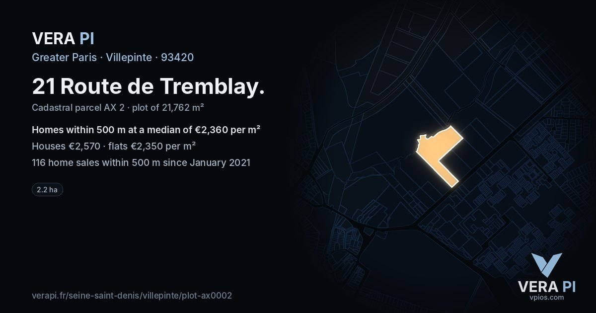 21 Route de Tremblay, Villepinte at night – the plot lit, the parcels around coloured by the prices near them