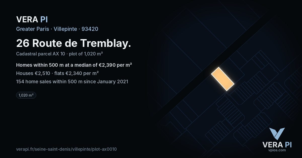 26 Route de Tremblay, Villepinte at night – the plot lit, the parcels around coloured by the prices near them