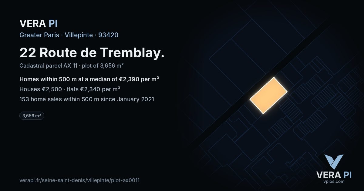 22 Route de Tremblay, Villepinte at night – the plot lit, the parcels around coloured by the prices near them