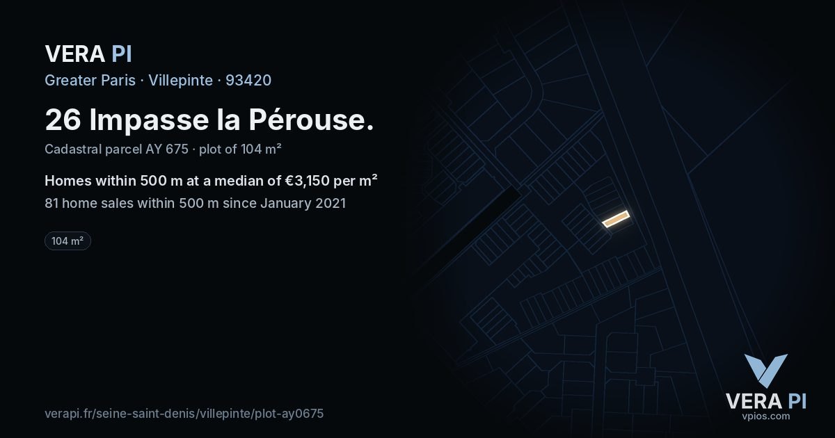 26 Impasse la Pérouse, Villepinte at night – the plot lit, the parcels around coloured by the prices near them
