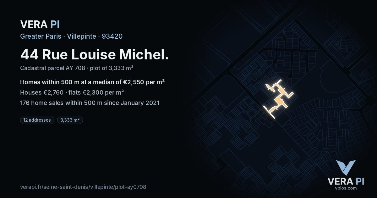 44 Rue Louise Michel, Villepinte at night – the plot lit, the parcels around coloured by the prices near them
