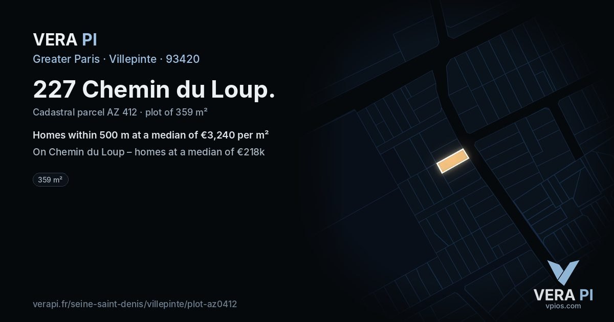227 Chemin du Loup, Villepinte at night – the plot lit, the parcels around coloured by the prices near them